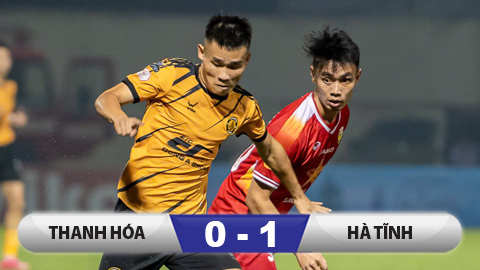  Kết quả Thanh Hóa 0-1 Hồng Lĩnh Hà Tĩnh: Thua đúng phút bù giờ